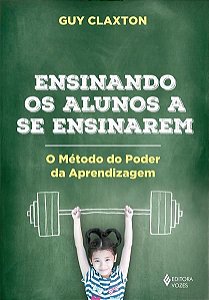 ENSINANDO OS ALUNOS A SE ENSINAREM