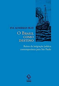 O BRASIL COMO DESTINO