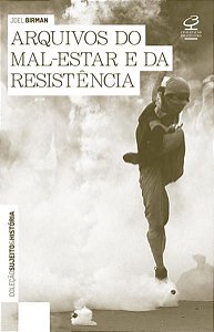 ARQUIVOS DO MAL ESTAR E DA RESISTÊNCIA