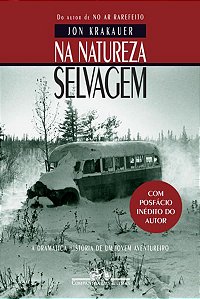 NA NATUREZA SELVAGEM (NOVA EDIÇÃO COM POSFÁCIO INÉDITO DO AUTOR)