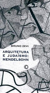 ARQUITETURA E JUDAÍSMO: MENDELSOHN