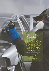 RETORNO À CONDIÇÃO OPERÁRIA
