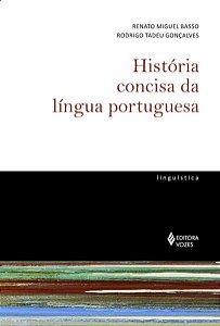 HISTÓRIA CONCISA DA LÍNGUA PORTUGUESA