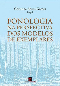 FONOLOGIA NA PERSPECTIVA DOS MODELOS DE EXEMPLARES
