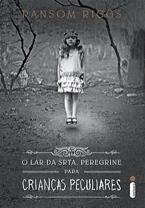 O LAR DA SRTA. PEREGRINE PARA CRIANÇAS PECULIARES - VOL. 1