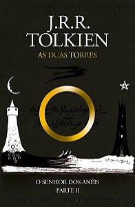 O SENHOR DOS ANÉIS: AS DUAS TORRES