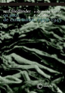 A ALEMANHA NAZISTA E OS JUDEUS: VOL 2 - VOL. 2