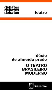 O TEATRO BRASILEIRO MODERNO - VOL. 211