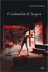 O VIOLONCELISTA DE SARAJEVO