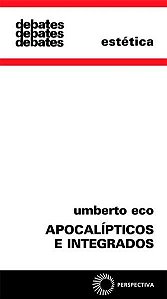 APOCALÍPTICOS E INTEGRADOS