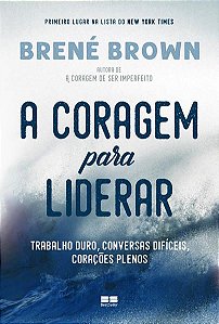 A CORAGEM PARA LIDERAR