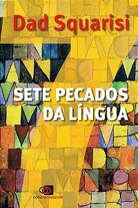 SETE PECADOS DA LÍNGUA