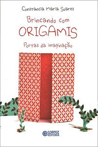 BRINCANDO COM ORIGAMIS
