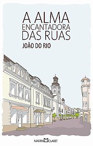 A ALMA ENCANTADORA DAS RUAS - VOL. 262