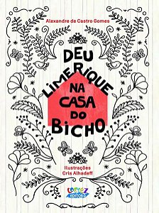DEU LIMERIQUE NA CASA DO BICHO