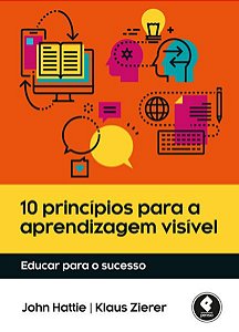 10 PRINCÍPIOS PARA A APRENDIZAGEM VISÍVEL