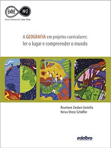 A GEOGRAFIA EM PROJETOS CURRICULARES