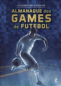 ALMANAQUE DOS GAMES DE FUTEBOL