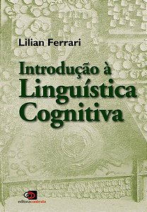 INTRODUÇÃO À LINGUÍSTICA COGNITIVA