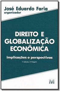 DIREITO E GLOBALIZAÇÃO ECONÔMICA - 1 ED./2015