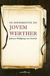 OS SOFRIMENTOS DO JOVEM WERTHER