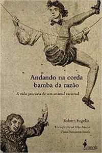ANDANDO NA CORDA BAMBA DA RAZÃO