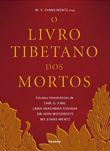 O LIVRO TIBETANO DOS MORTOS