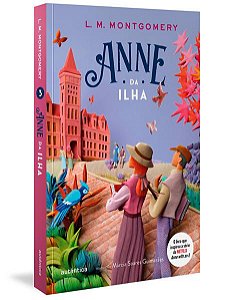 ANNE DA ILHA - (TEXTO INTEGRAL - CLÁSSICOS AUTÊNTICA)