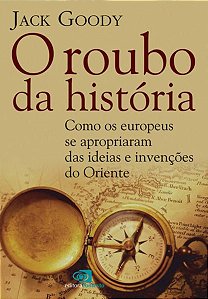 O ROUBO DA HISTÓRIA