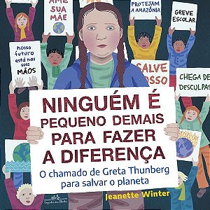 NINGUÉM É PEQUENO DEMAIS PARA FAZER A DIFERENÇA