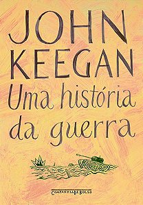 UMA HISTÓRIA DA GUERRA