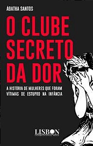 O CLUBE SECRETO DA DOR
