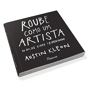 ROUBE COMO UM ARTISTA