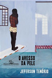 O AVESSO DA PELE – VENCEDOR JABUTI 2021