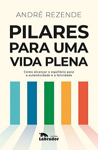 PILARES PARA UMA VIDA PLENA