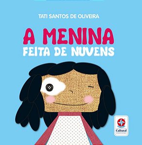 A MENINA FEITA DE NUVENS