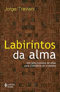LABIRINTOS DA ALMA