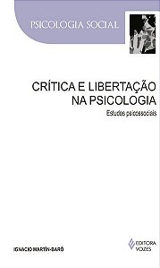 CRÍTICA E LIBERTAÇÃO NA PSICOLOGIA