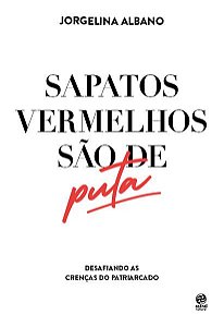 SAPATOS VERMELHOS SÃO DE PUTA