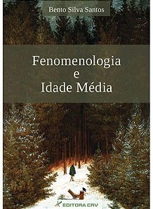 FENOMENOLOGIA E IDADE MÉDIA