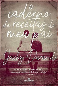 O CADERNO DE RECEITAS DO MEU PAI