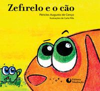 ZEFIRELO E O CÃO