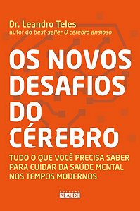 OS NOVOS DESAFIOS DO CÉREBRO