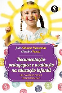 DOCUMENTAÇÃO PEDAGÓGICA E AVALIAÇÃO NA EDUCAÇÃO INFANTIL