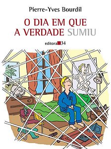 O DIA EM QUE A VERDADE SUMIU