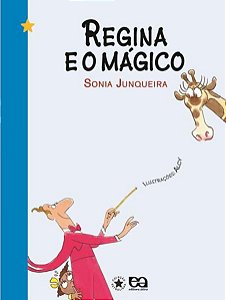 A REGINA E O MÁGICO