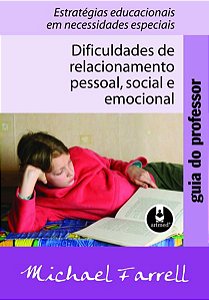 DIFICULDADES DE RELACIONAMENTO PESSOAL, SOCIAL E EMOCIONAL