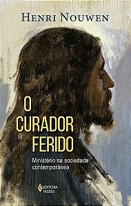 O CURADOR FERIDO
