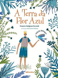 A TERRA DA FLOR AZUL