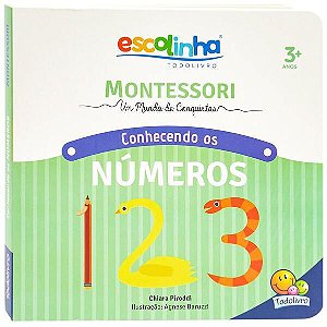 MONTESSORI MEU PRIMEIRO LIVRO... NÚMEROS (ESCOLINHA)